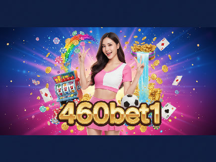 460bet1 slot